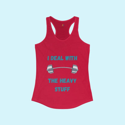 Red Women's I Deal With The Heavy Stuff Performance Racerback Tank Top